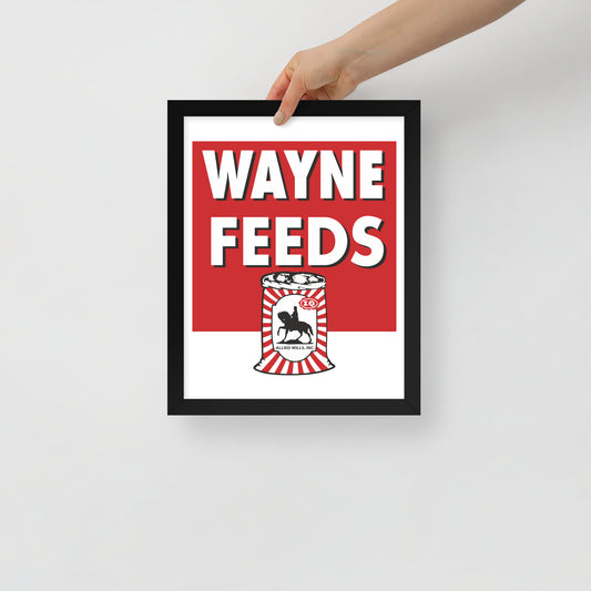 Classic Wayne Feeds Framed Poster